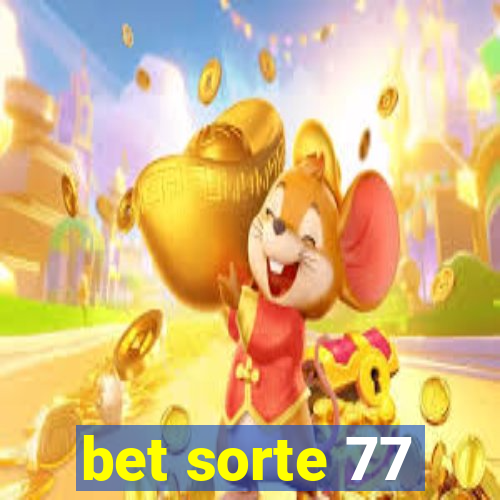 bet sorte 77